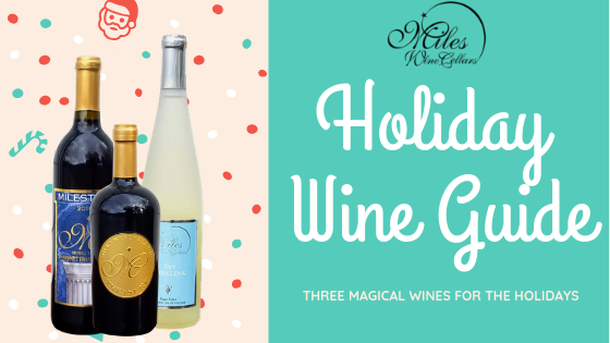 3 Magical Wines for this Holiday Season